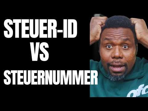 German Tax Numbers Explained: Steuer-ID, Steuernummer & identifikationsnummer for Beginners.