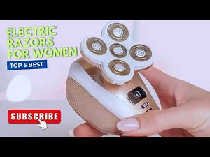 Best Picks Electric Razor | Top 5 Best Electric Razors For Women in 2026