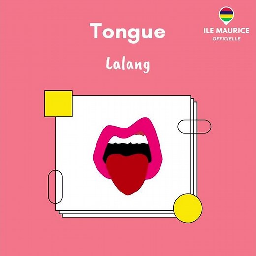 How to say "The Tongue" in Mauritian Creole (Mauritius Island)