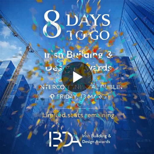 The countdown is on! In just 8 days, the Irish Building Design Awards will bring together the people shaping Ireland’s built environment for a night of recognition, celebration and industry… | Irish Building and Design Awards