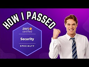 I Passed the AWS Certified Security Specialty Exam! - My Journey, Tips, & Tricks Revealed