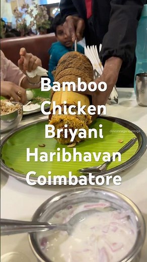 Bamboo Chicken Briyani at Haribhavan #coimbatore #dnlogs #haribhavan