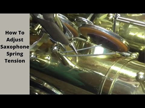 Adjusting Spring Tension On Saxophones