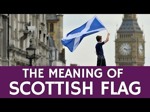 Meaning of the Scottish Flag (Saltire) – Quick Facts about Scotland