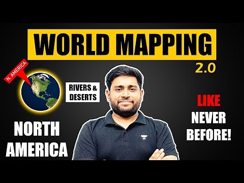 Complete World Maps (North America - Rivers & Deserts)| World Mapping by Sudarshan Gurjar