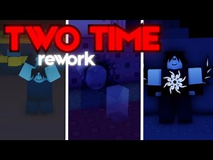 New Two Time Rework (And how to play it) - Roblox Forsaken