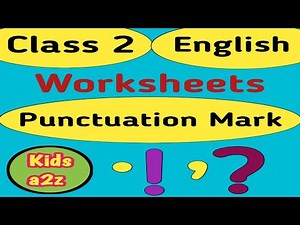 Punctuation Marks for Class 2 with Worksheets | Grade 2 English Worksheets
