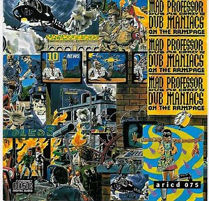 Mad Professor - Dub Me Crazy 12: Dub Maniacs On The Rampage