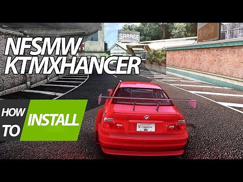 How to Install NFS Most Wanted 2005 KTMXHancer Ray Tracing Graphics Mod 2021 | Installation Tutorial