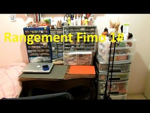 ☮ - [ Rangement Fimo 1# . Partie 1 ] - ☮ | Mak Fimo