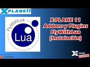 X-Plane 11 | Addons y Plugins | FlyWithLua