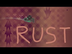 (TOP 140) RUST by neigefeu (Extreme Demon #93) | Geometry Dash