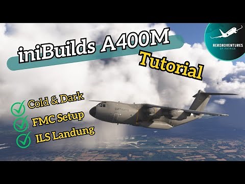 MSFS 2024 A400M Full Tutorial – Vom Cold & Dark bis zur perfekten ILS-Landung!