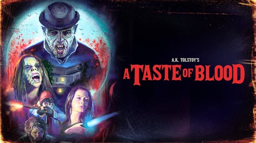 A.K. Tolstoy's a Taste of Blood (2020)