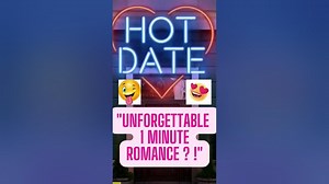 Hot Date in 3: The Ultimate Speed Dating Challenge! HotDate Dating Romance LoveAtFirstSight