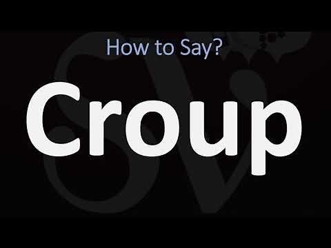 How to Pronounce Croup? (CORRECTLY)