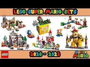 Every Lego Super Mario Sets from 2020 to 2023 | Presentation