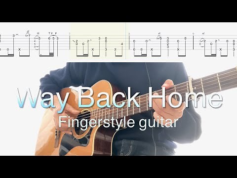 SHAUN feat.Conor Maynard／Way Back Home (ソロギターTAB) Fingerstyle Guitar
