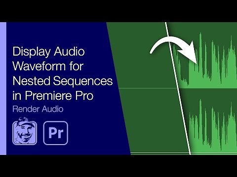 Display Audio Waveform for Nested Sequences in Premiere Pro (Render Audio)