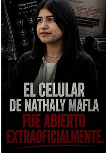 Celular de Nathaly Mafla: defensa afirma apertura extraoficial