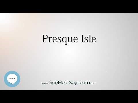 Presque Isle (How to Pronounce Cities of the World)💬⭐🌍✅