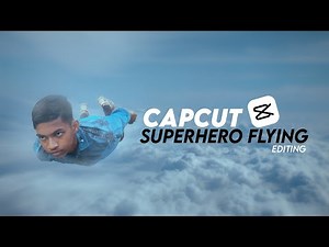 Capcut Superhero Flying Editing in Hindi | Editing tutorial | Capcut VFX |