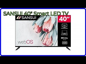 REVIEW (2025): SANSUI 40" Smart LED TV. ESSENTIAL details.