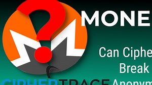 Can CipherTrace Really Break Monero's Anonymity?