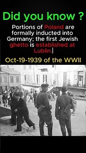 WWII 19-Oct-1939 - First Jewish Ghetto in Lublin as Poland Is Annexed into Germany