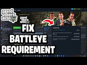How To Fix BattlEye Is Required To Play GTA Online - Fastest Guide