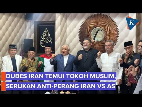 Iranian Ambassador Meets with Din Syamsuddin and Muslim Leaders, Calls for Anti-War Campaign
