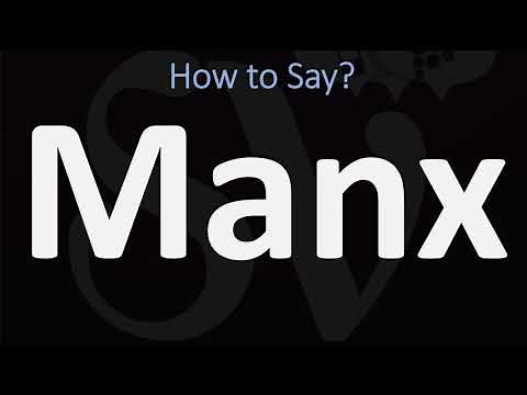 How to Pronounce Manx? (CORRECTLY) Meaning & Pronunciation