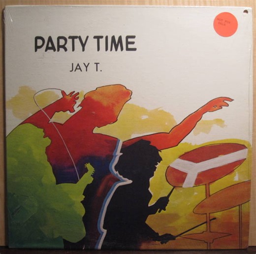 Jay T. - Party Time