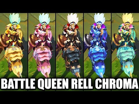 All Battle Queen Rell Chroma Skins Spotlight (League of Legends)