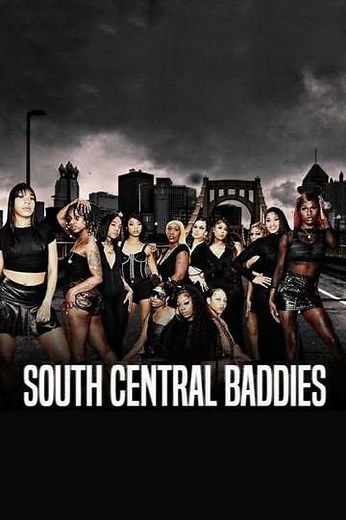 South Central Baddies (2022-2024) - TV Show