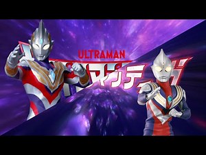 Ultraman Trigger Opening With Ultraman Tiga Song 1080p 60fps
