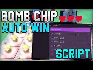 [💣OP] Bomb Chip NEW Script Auto Win And Get All Skins [Roblox 2026]