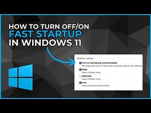 How to Turn Off or On Fast Startup in Windows 11