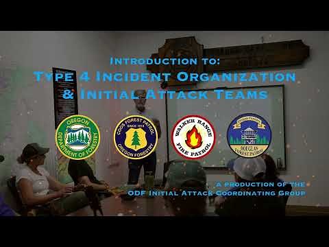 Initial Attack Organization - Type 4 Incidents Part 1 | Wildfire Training