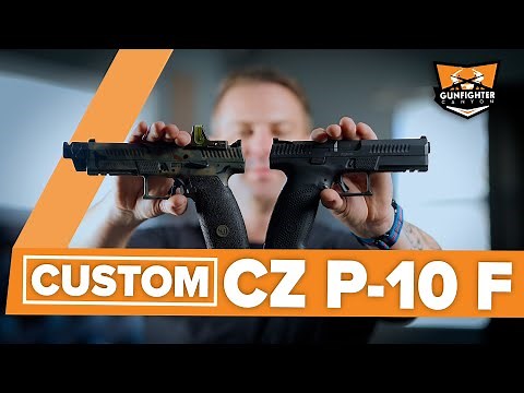 The CZ P-10 F is a great platform for a custom pistol