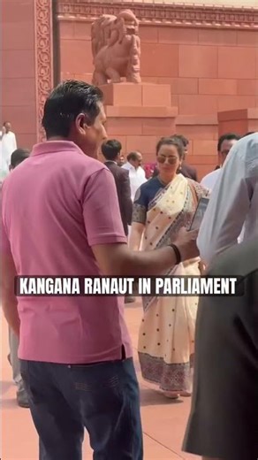 Actress and MP Kangana Ranaut spotted in Parliament | Viral #kanganaranaut #parliament