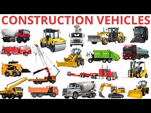 Construction Vehicles | Learn Types of Construction Vehicle Names for Kids #constructionvehicles