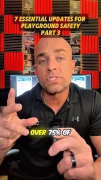 Part 3 - 2025 CPSC Playground Safety: 7 Must-Know New Standards