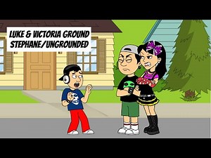 Luke and Victoria Grounds Stephane/Gets Ungrounded