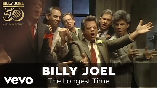 The Longest Time/Billy Joel 歌詞和訳と意味