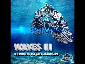 Waves III - A Tribute To Crydamoure - Mixed By Shawn Austin