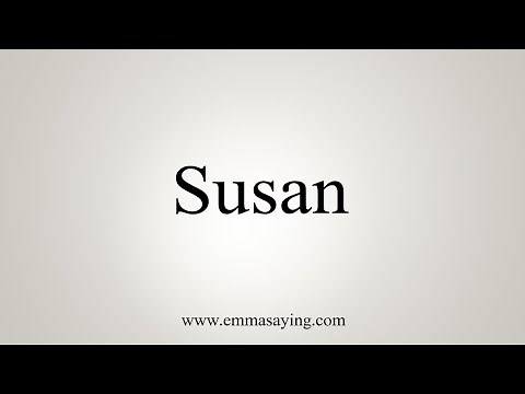How To Say Susan