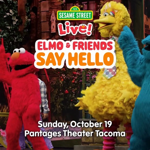 TACOMA! ⭐ Sesame Street Live - ELMO AND FRIENDS SAY HELLO is performing at the Pantages Theater on Sunday, October 19! Bring the whole family to sing, dance, and laugh with Elmo, Abby Cadabby, Cookie Monster, and all your Sesame Street favorites! | Tacoma City Theaters