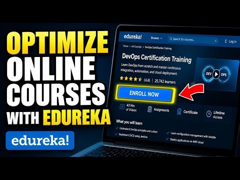 How to Optimize Online Courses with Edureka - Easy Tutorial