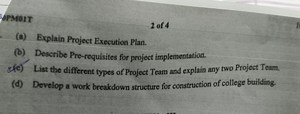 SOPMOIT(a) Explain Project Execution Plan.2 of 4(b) Describe... | Filo